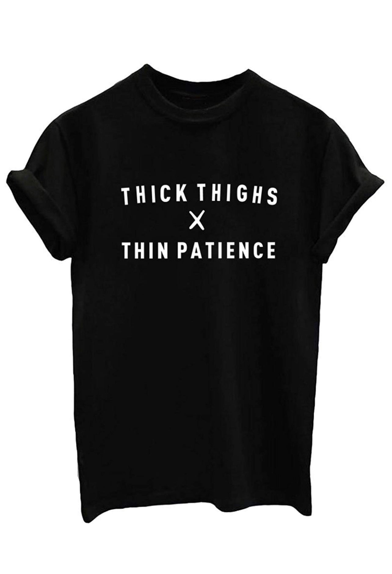 Thick Thighs X Thin Patience Tee